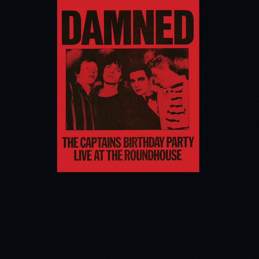 The Captain's Birthday Party: Live At The Roundhouse
