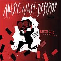 Music Must Destroy