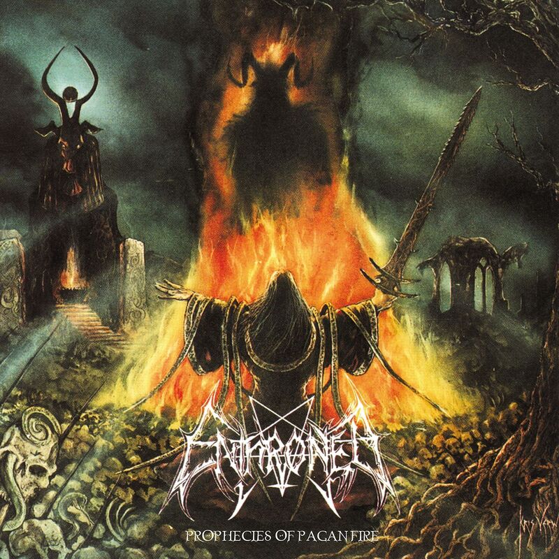 Prophecies Of Pagan Fire (Enthroned)