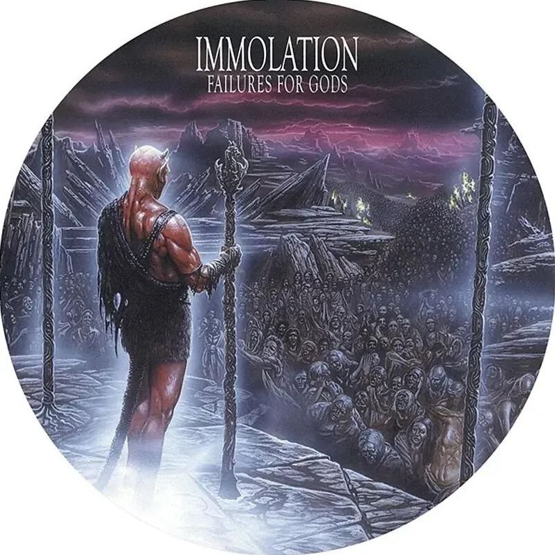 Failures For Gods - Picture Disc (Immolation)