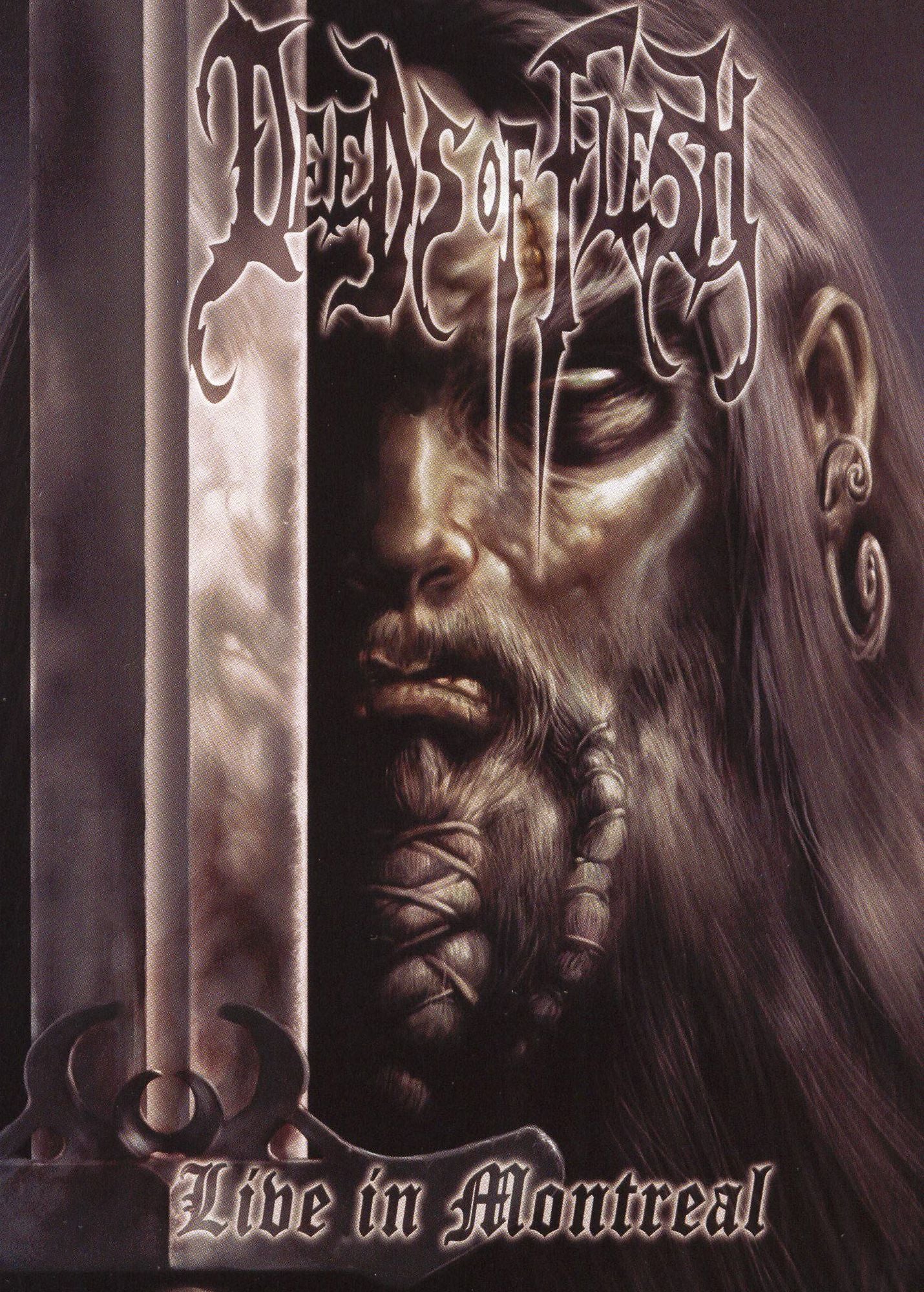 Deeds of Flesh: Live in Montreal