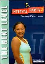 Katina Hunter: Interval Party 2: The Next Level