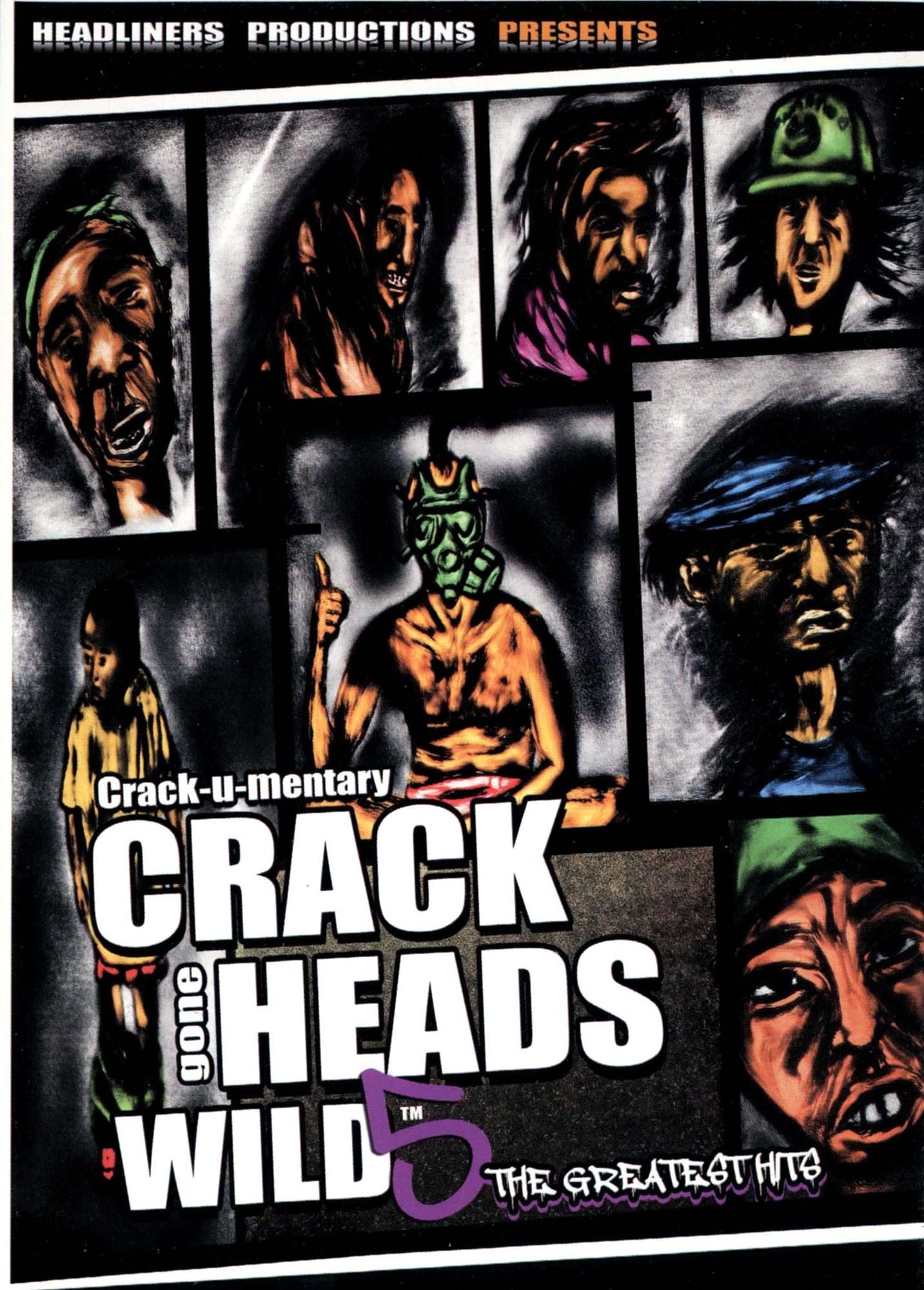 Crackheads Gone Wild, Vol. 5: The Greatest Hits