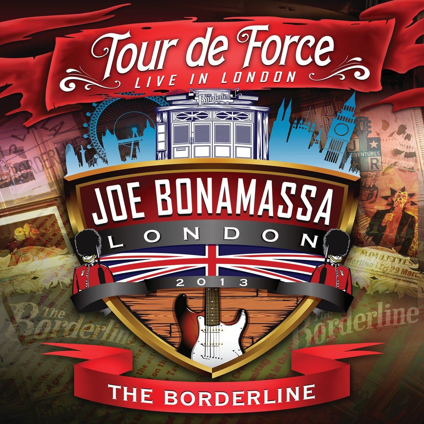 Joe Bonamassa: Tour De Force - Live In London, The Borderline