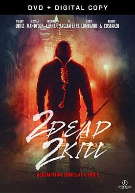 2 Dead 2 Kill