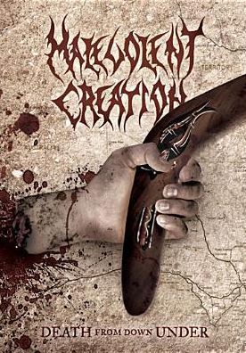 Malevolent Creation: Death From Down Under