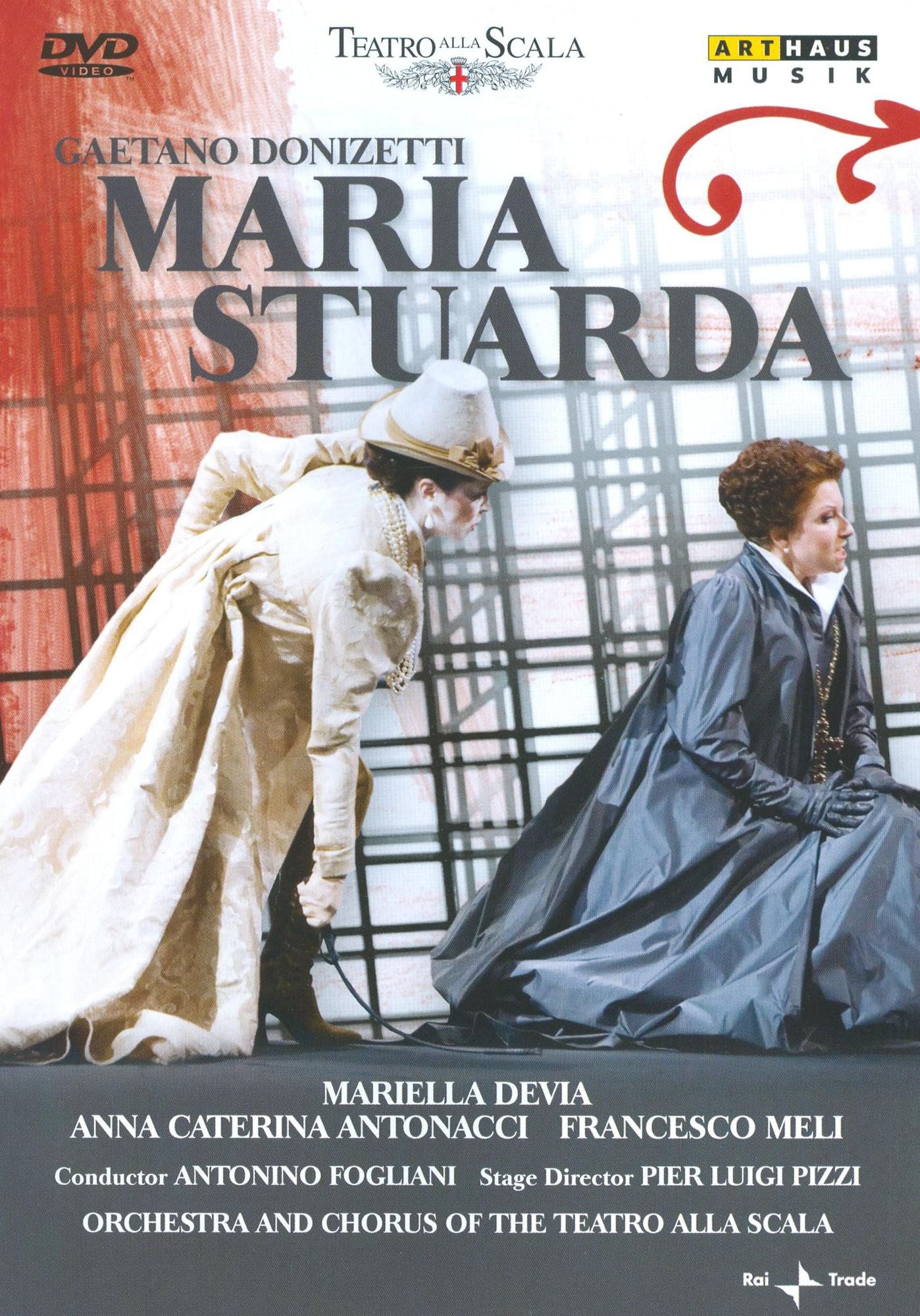 Donizetti: Maria Stuarda - Orchestra & Chorus of the Teatro Alla Scalla