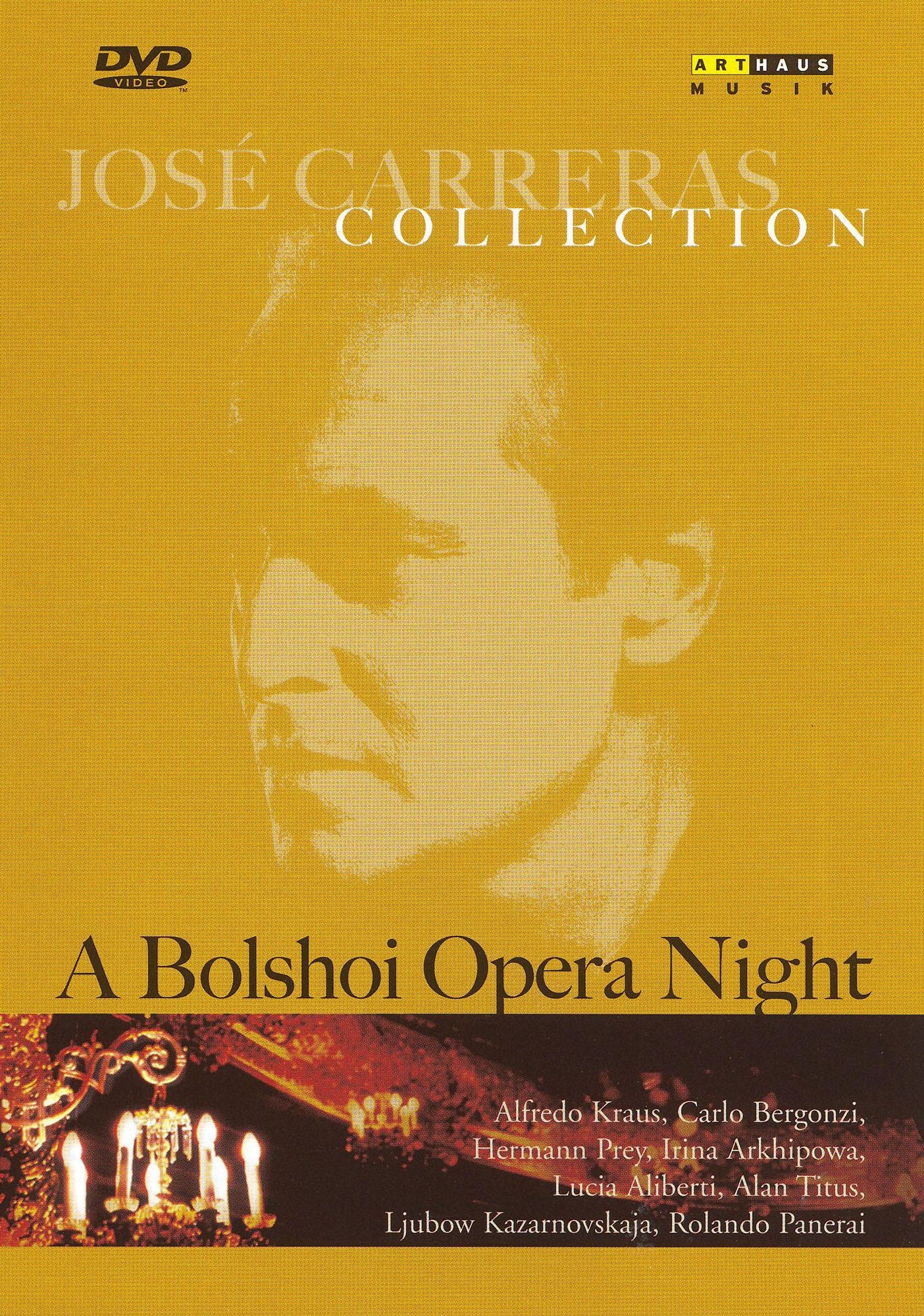 A Jose Carreras Collection: Bolshoi Opera Night
