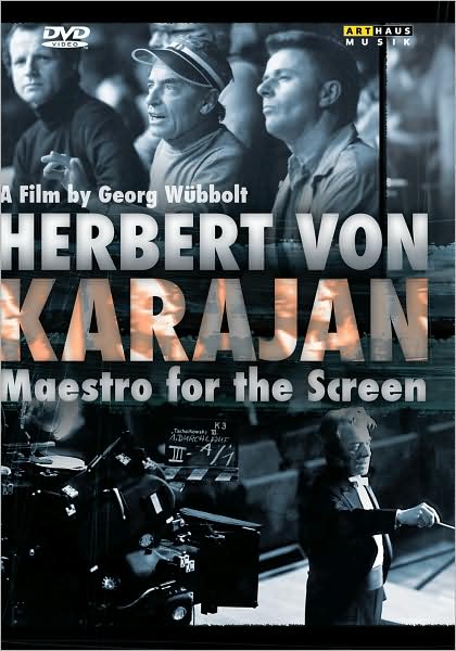 Herbert Von Karajan: Maestro for the Screen