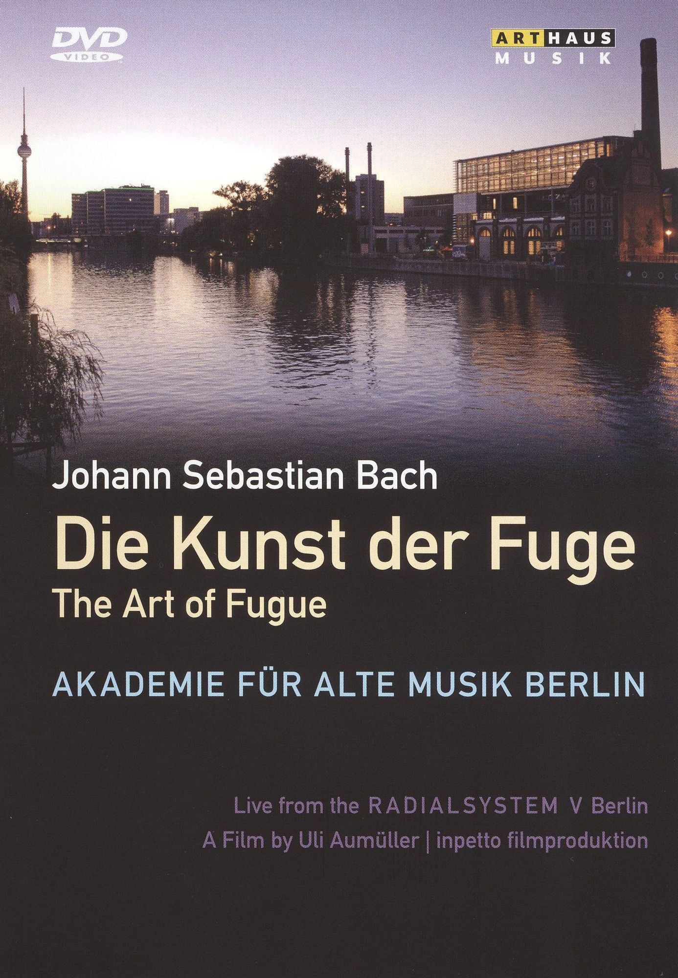 Bach - The Art Of Fugue - Akademie Fur Alte Musik Berlin