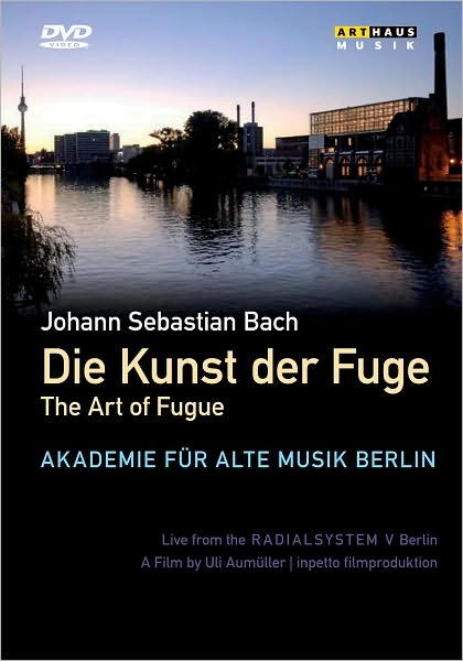Bach - The Art Of Fugue - Akademie Fur Alte Musik Berlin