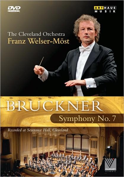 Franz Welser-Most: Bruckner - Symphony No. 7