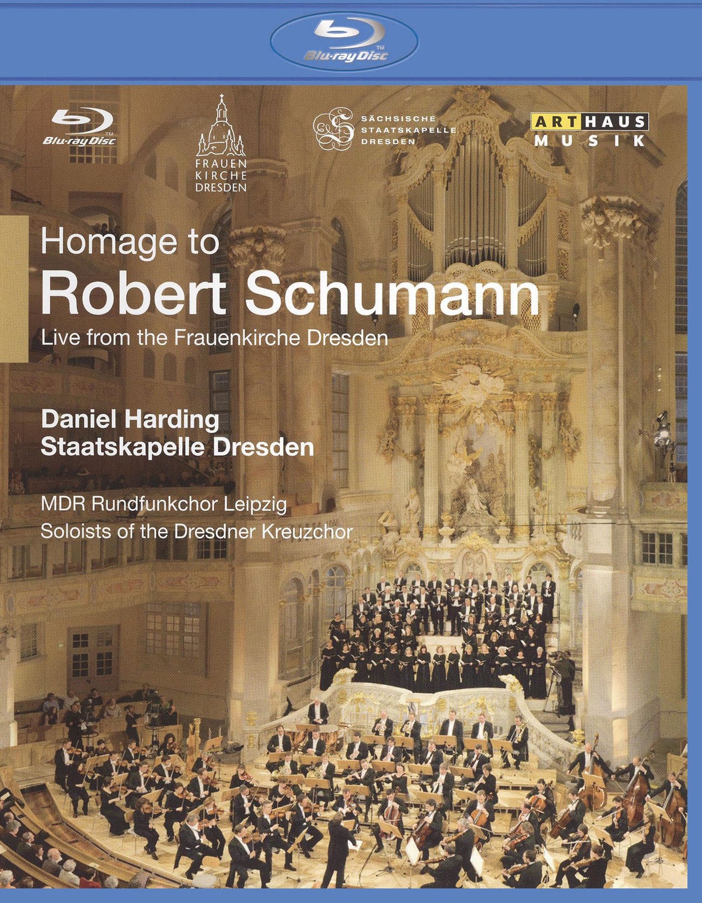 Daniel Harding/Staatskapelle Dresden: Homage to Robert Schumann [Blu-ray]