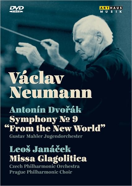 Vaclav Neumann: Antonin Dvorak - Symphony No. 9/Leos Janacek - Missa Glagolitica