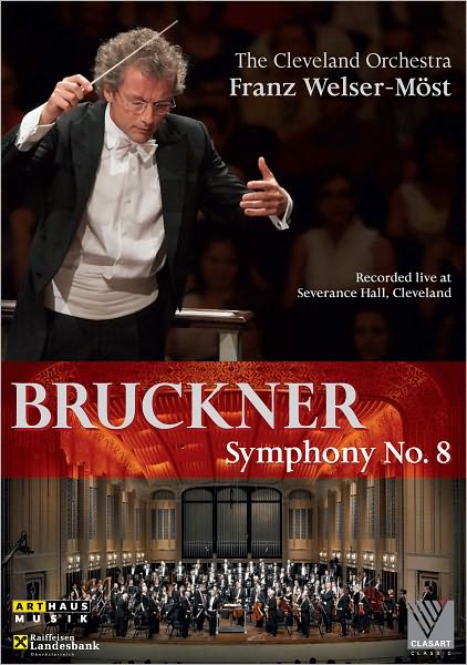 Franz Welser-Most: Bruckner - Symphony No. 8