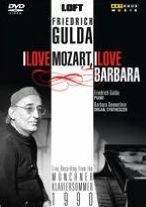 Friedrich Gulda: I Love Mozart, I Love Barbara