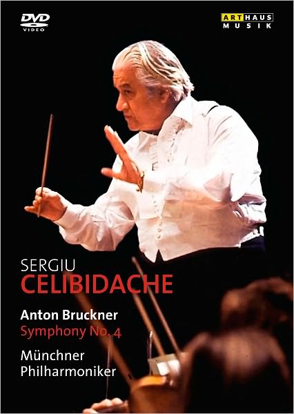 Sergiu Celibidache: Anton Bruckner - Symphony No. 4