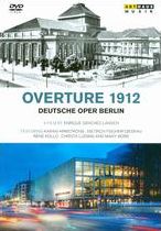 Overture 1912: Deutsche Oper Berlin
