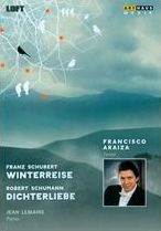 Francisco Araiza/Jean Lemaire: Franz Schubert - Winterreise/Robert Schumann: Dichterliebe