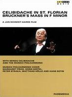 Celibidache in St Florian: Bruckner's Mass in F Minor