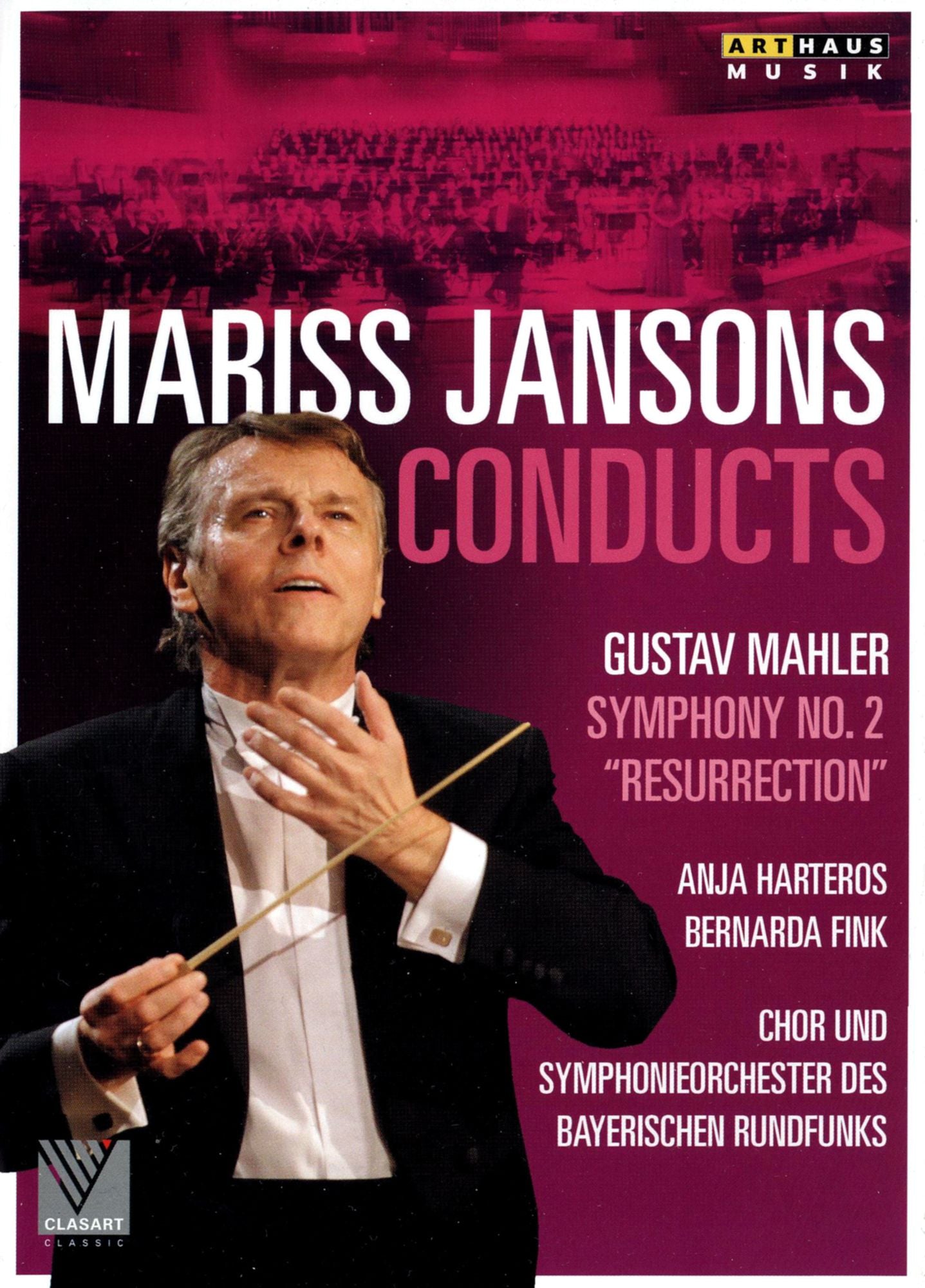 Mariss Jansons Conducts: Gustav Mahler - Symphony No. 2 Resurrection