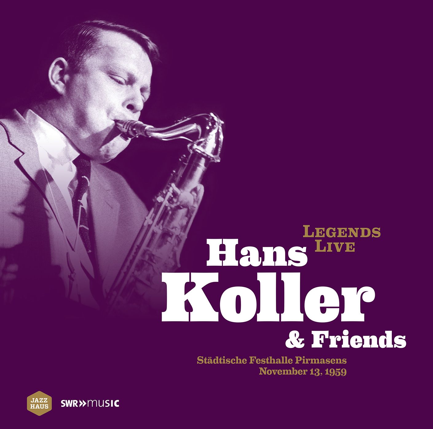 Legends Live: Hans Koller & Friends