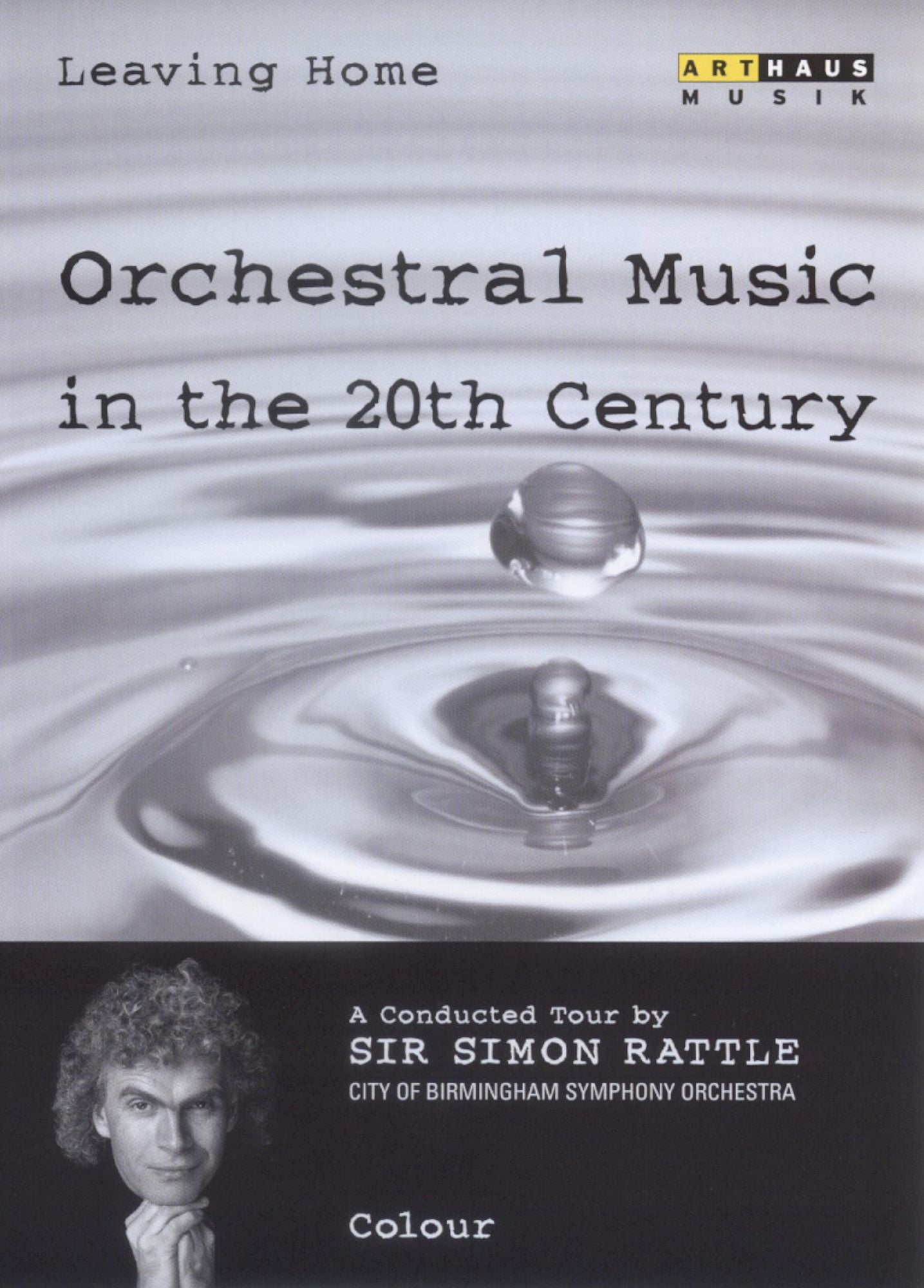 Leaving Home - Orchestral Music In The 20th Century - Vol. 3 - Colours