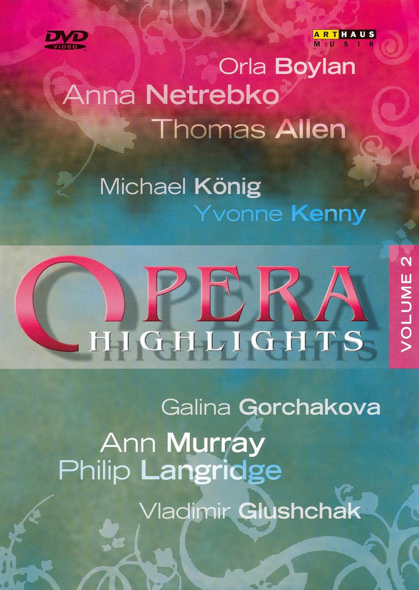 Opera Highlights, Vol. 2