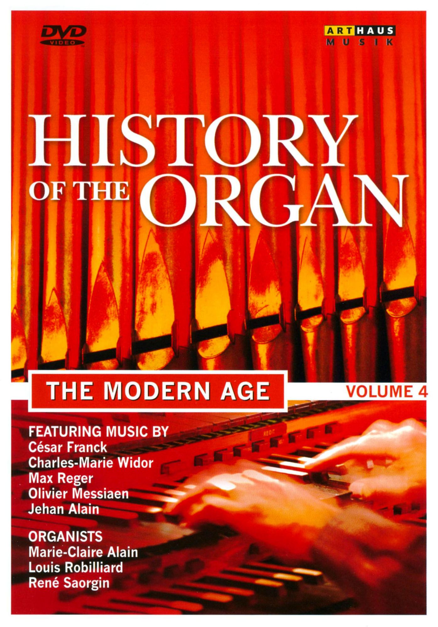 History Of The Organ Vol.4 The Modern Age