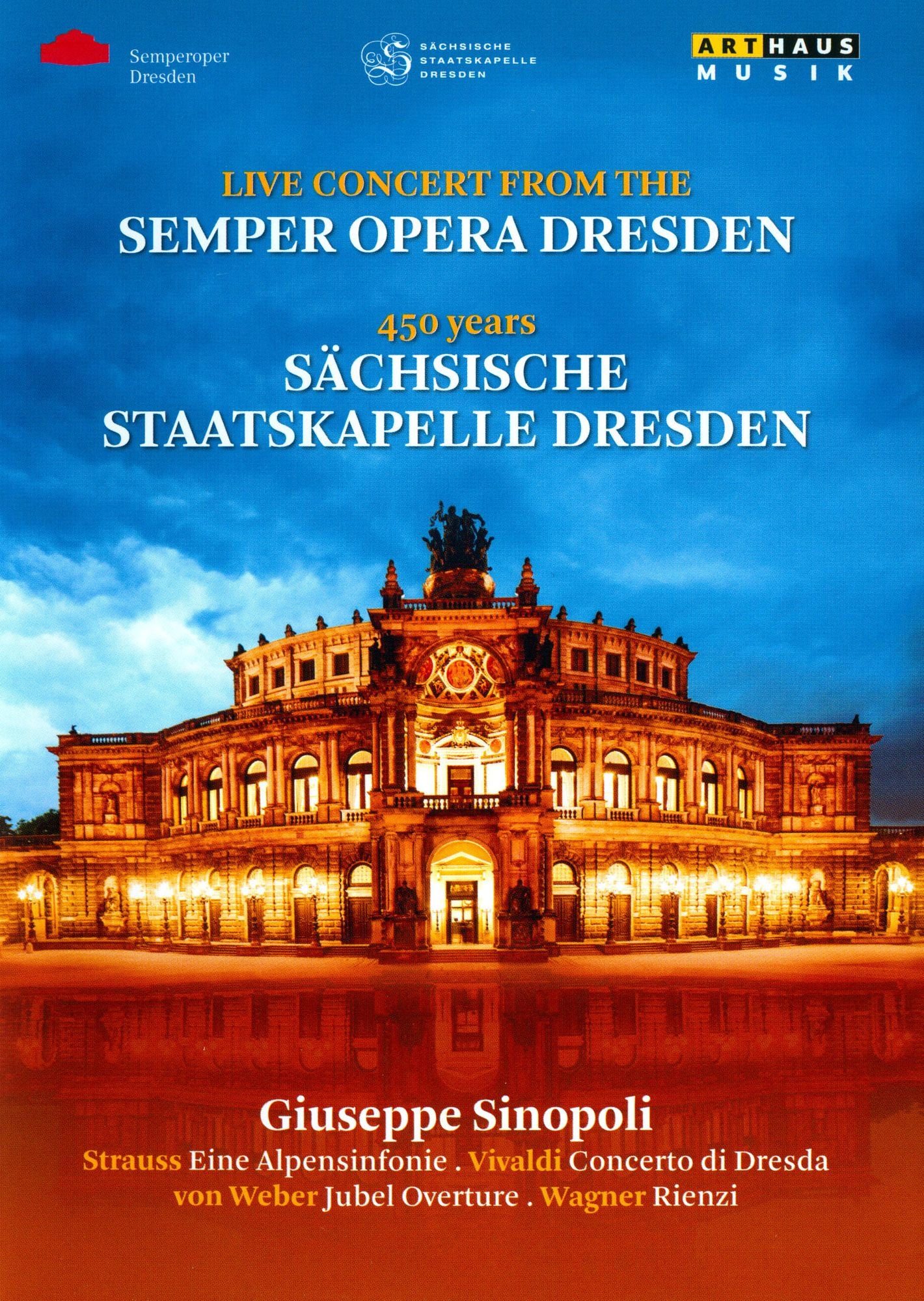 Live Concert From The Semper Opera Dresden