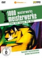 1000 Masterworks: German Expressionism