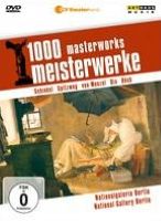 1000 Masterworks: National Gallery Berlin