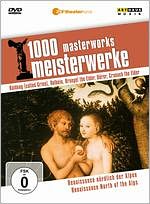 1000 Masterworks: Renaissance North of the Alps