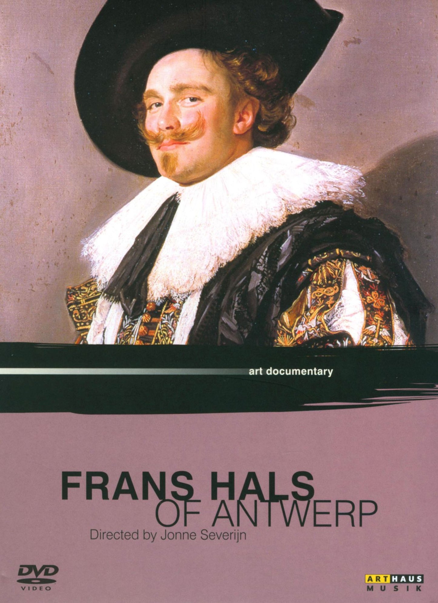 Portrait Of An Artist: Frans Hals Of Antwerp