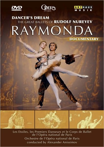 Dancer's Dream - The Great Ballets Of Rudolf Nureyev - Raymonda