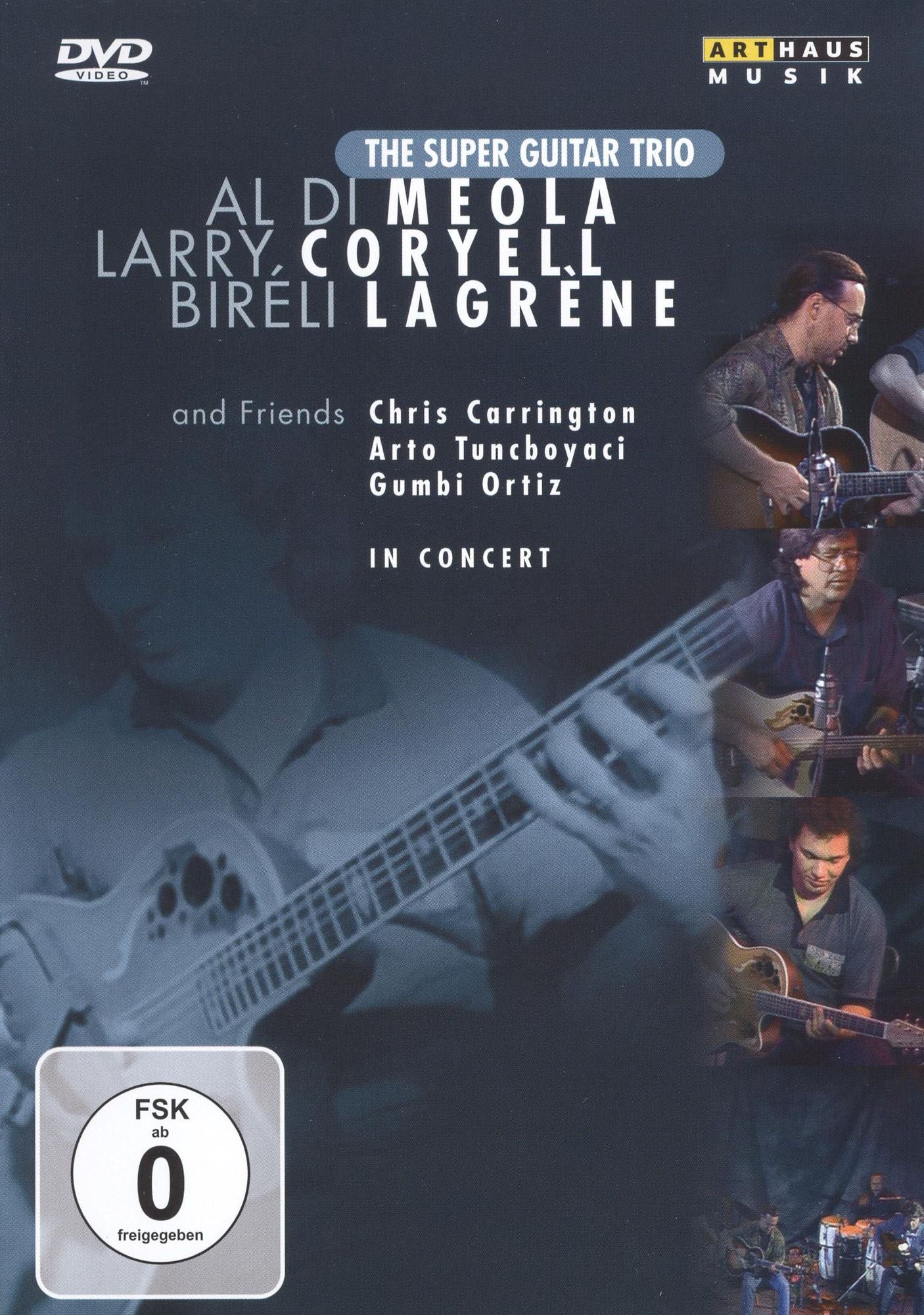 Super Guitar Trio and Friends: In Concert