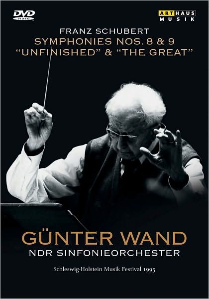 Franz Schubert - Gunter Wand - Symphony No.8/ Symphony No.9
