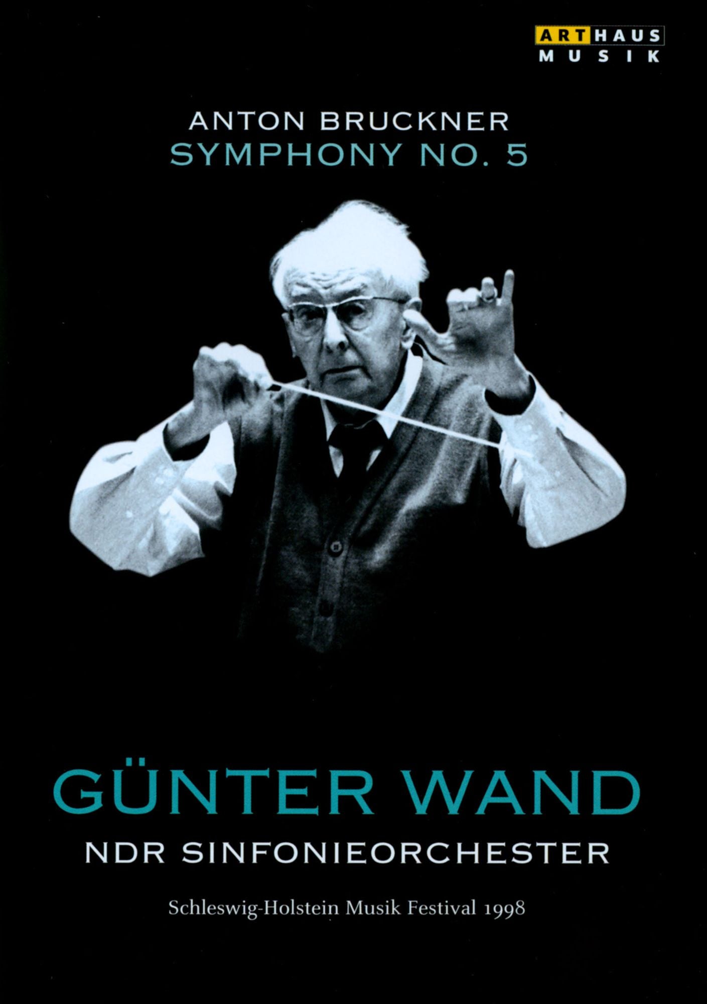 Gunter Wand: Anton Bruckner - Symphony No. 5