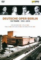 Deutsche Oper Berlin: 100 Years 1912-2012 [6 Discs]