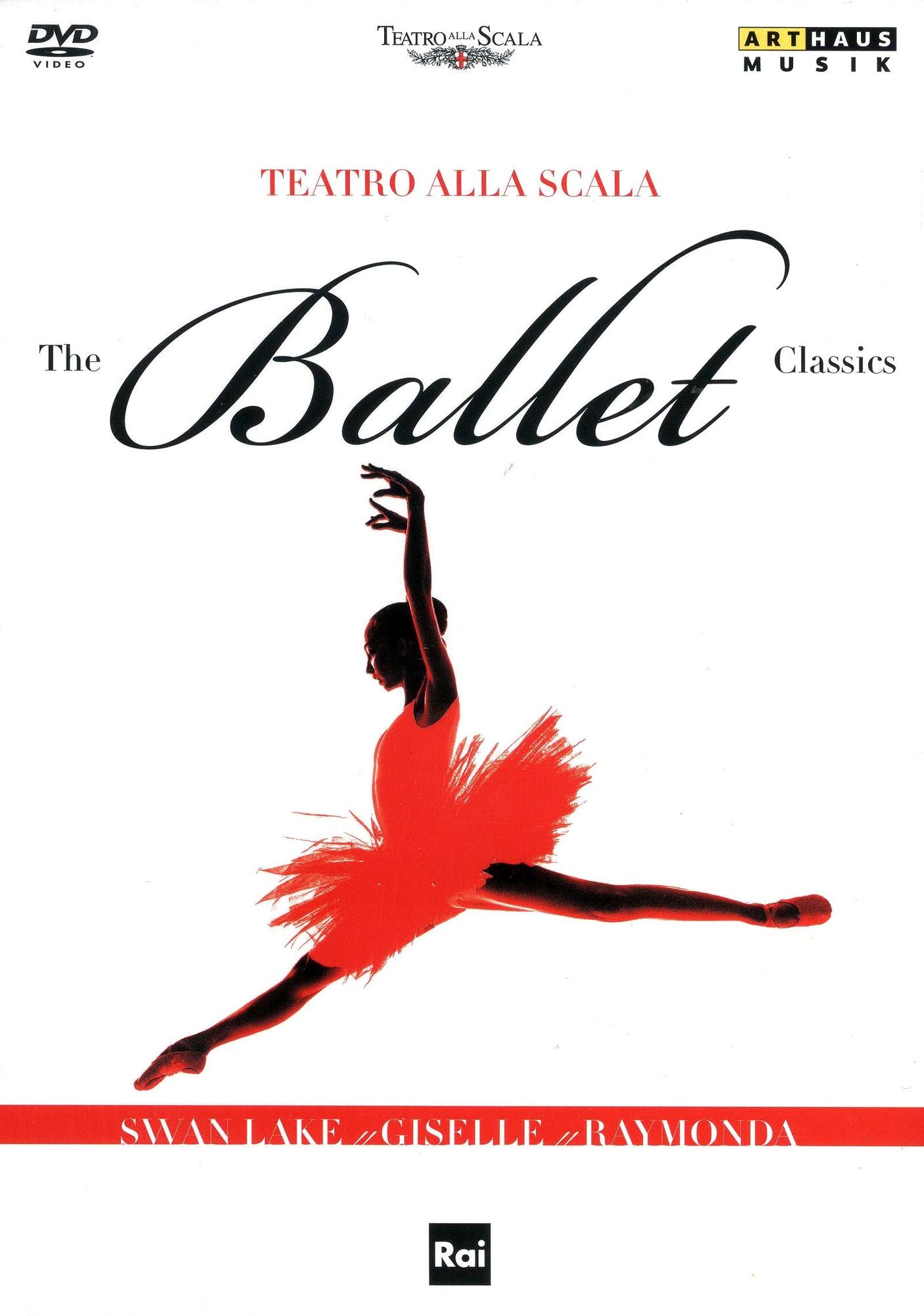 Teatro alla Scala: The Ballet Classics - Swan Lake/Giselle/Raymonda [3 Discs]