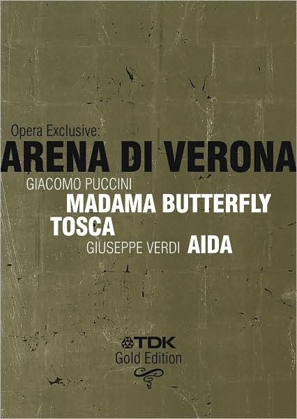 Opera Exclusive: Arena di Verona - Madama Butterfly/Tosca/Aida [3 Discs]