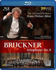 Franz Welser-Most: Bruckner - Symphony No. 8 [Blu-ray]