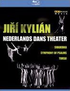 Jiri Kylian/Nederlands Dans Theater: Svadebka/Symphony of Psalms/Torso [Blu-ray]