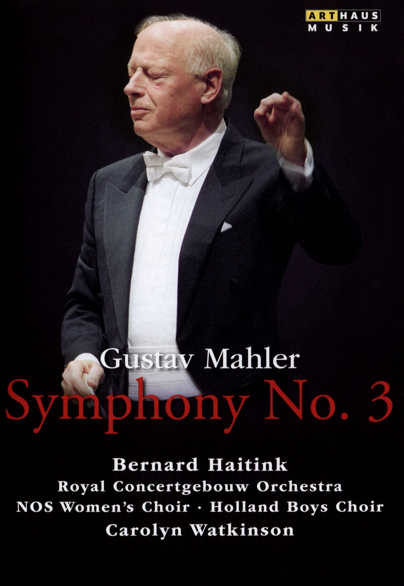 Bernard Haitink/royal Concertgebouw Orchestra: Gustav Mahler - Symphony No. 3