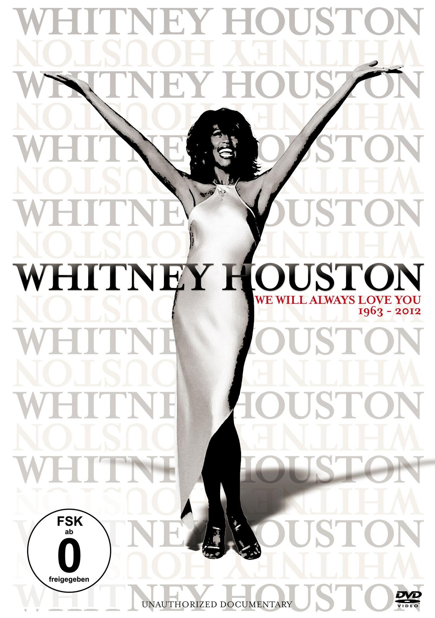 Whitney Houston: We Will Always Love You - Unauthorized