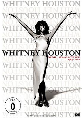 Whitney Houston: We Will Always Love You - Unauthorized