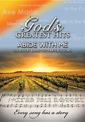 God's Greatest Hits: Abide With Me