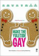 Make the Yuletide Gay