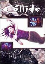 Collide: Like the Hunted