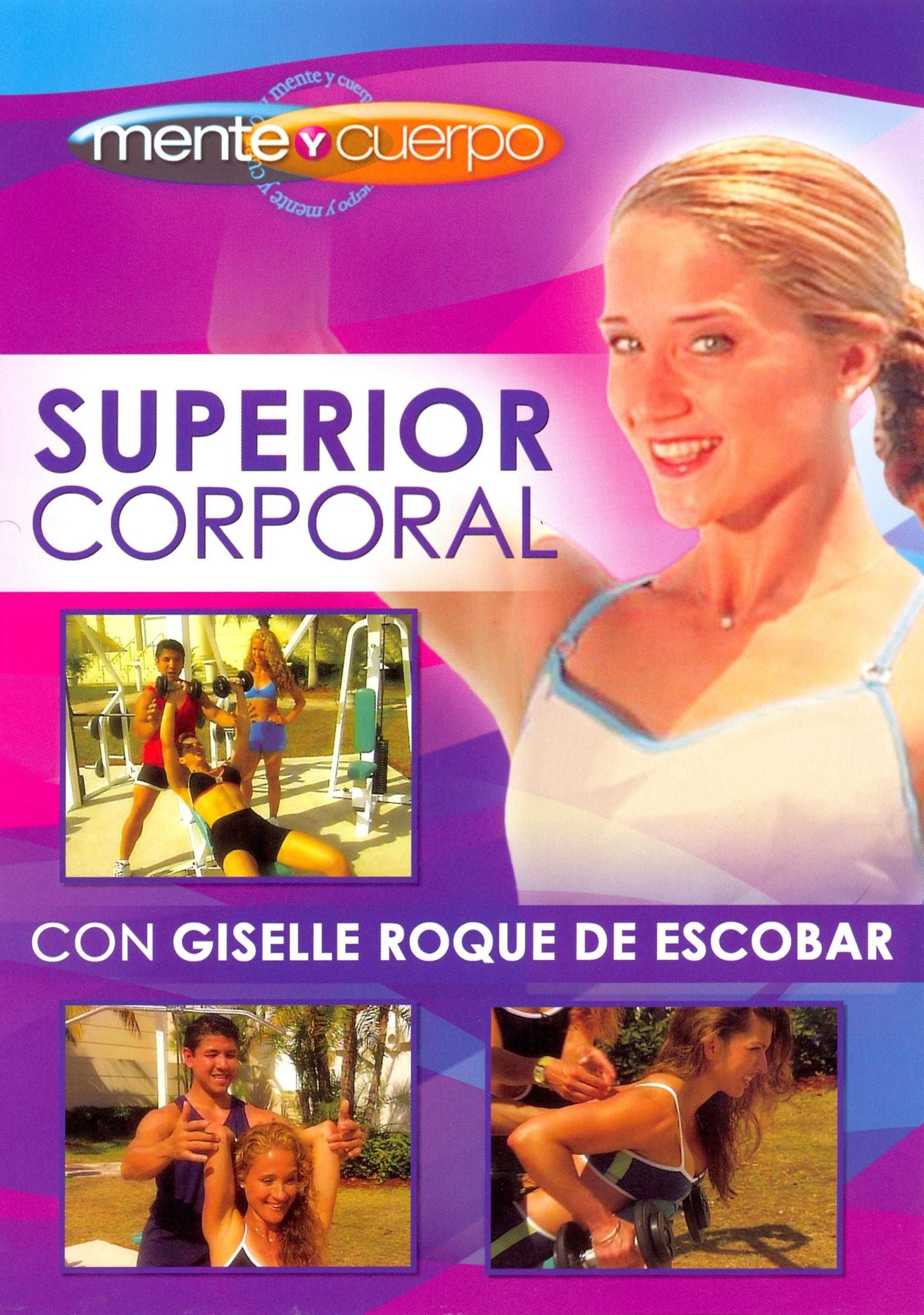 Menete y Cuerpe: Superior Corporal